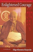 Enlightened courage : an explanation of Atisha's Seven point mind training