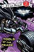 The Dark knight rises : tools of the trade 