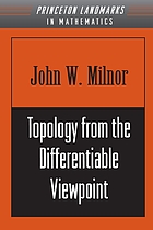 Topology from the differentiable viewpoint