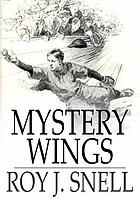 Mystery wings
