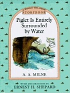 Piglet is entirely surrounded by water