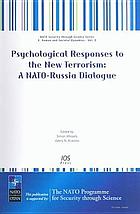 Psychological responses to the new terrorism : a NATO-Russia dialogue