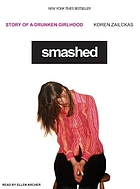 Smashed : story of a drunken girlhood