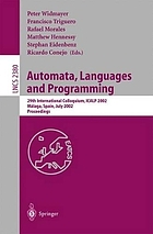 Automata, languages and programming : 29th international colloquium, ICALP 2002, Málaga, Spain, July 8-13, 2002 ; proceedings