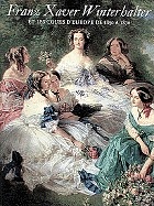 Franz Xaver Winterhalter and the courts of Europe, 1830-70