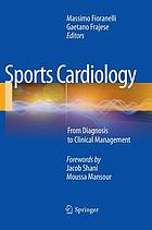 Sports cardiology : from diagnosis to clinical management