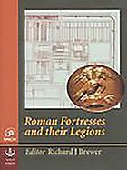 Roman fortresses and their legions