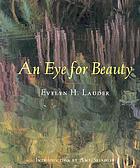 An eye for beauty : the photographs of Evelyn Lauder