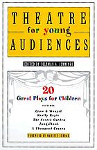 Theatre for young audiences : 20 great plays for children