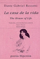 The house of life, a sonnet-sequence
