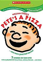 Pete's a pizza : and more William Steig stories