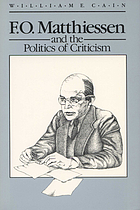 F.O. Matthiessen and the politics of criticism