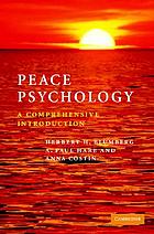 Peace psychology : a comprehensive introductionPeace psychology : a comprehensive introduction