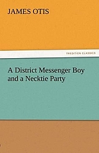 A district messenger boy : and, a necktie party