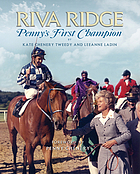 Riva Ridge : Penny's first champion