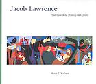 Jacob Lawrence : the complete prints, 1963-2000 : a catalogue raisonné