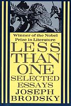 Less than one : selected essays