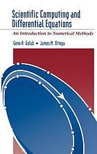 Scientific computing and differential equations : an introduction to numerical methods