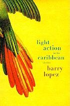 Light action in the Caribbean : stories