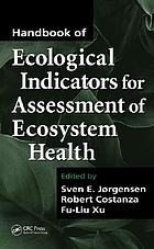 Handbook of ecological indicators for assessment of ecosystem health