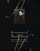 The secret art of Antonin Artaud