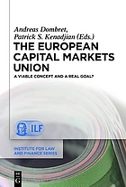 The European Capital Markets Union : a viable concept and a real goal?