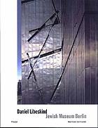Daniel Libeskind : Jewish Museum Berlin : between the lines