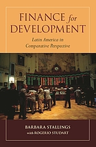 Finance for development : Latin America in comparative perspective