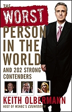 The worst person in the world : and 202 strong contenders