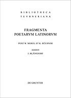 Fragmenta poetarvm Latinorvm epicorvm et lyricorvm : praeter Enni Annales et Ciceronis Germaniciqve Aratea