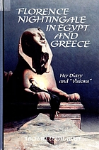 Florence Nightingale in Egypt and Greece her diary and "visions
