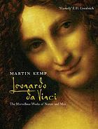 Leonardo da Vinci : the marvellous works of nature and man