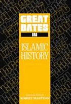 Great dates in Islamic history