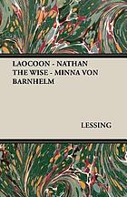 Laocoön; Nathan the Wise ; Minna von Barnhelm