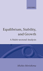 Equilibrium, stability, and growth; a multi-sectoral analysis