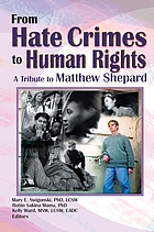 From hate crimes to human rights : a tribute to Matthew Shepard