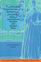 Florence Nightingale's spiritual journey biblical annotations, sermons and journal notes