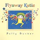 Flyaway Katie