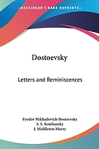 Dostoevsky: letters and reminiscences