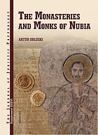 The monasteries and monks of Nubia