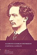 Algernon Charles Swinburne : unofficial laureate