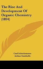 The rise and development of organic chemistry
