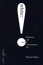 White : whiteness and race in contemporary art