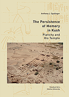 The persistence of memory in Kush : Pianchy and his temple