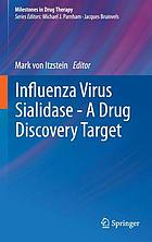 Influenza virus sialidase : a drug discovery target