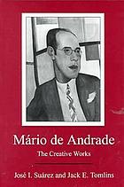 Mário de Andrade : the creative works