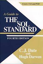A guide to the SQL Standard : a user's guide to the standard relational language SQLA guide to the SQL standard : a user's guide to the standard database language SQLA guide to the SQL standard : a user's guide to the standard database language SQL