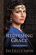 Redeeming grace : ruth's story.