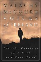 Voices of Ireland : classic writings of a rich and rare land