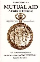 Mutual aid : a factor of evolution